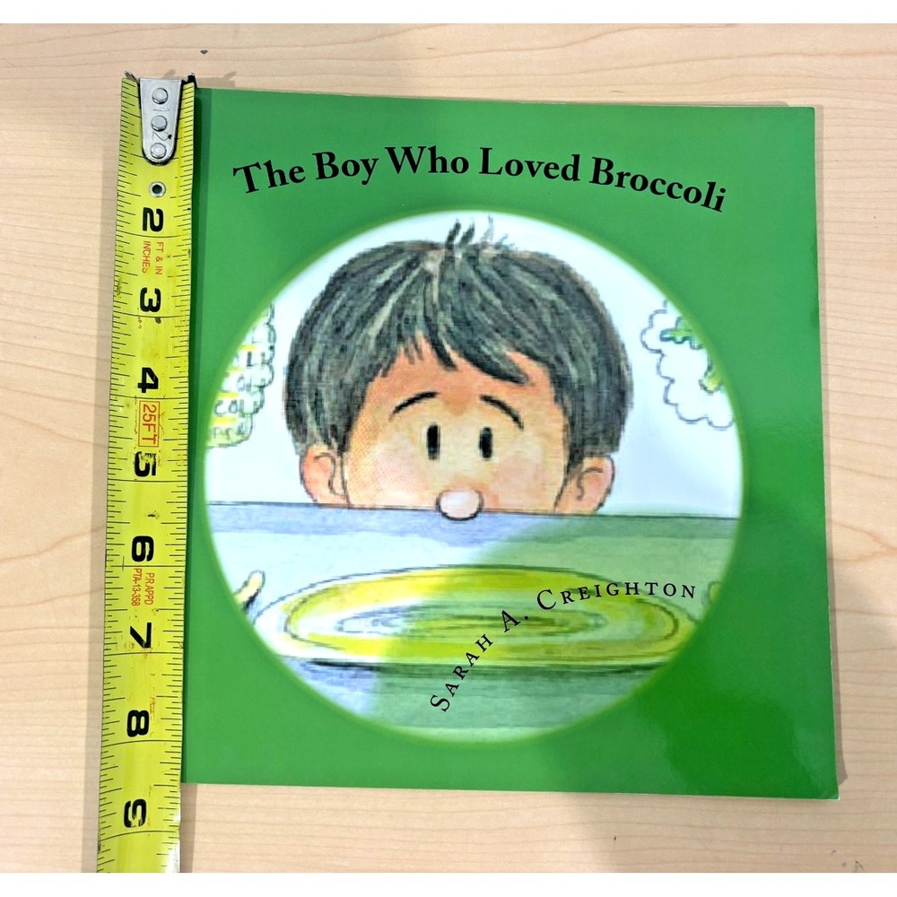 The Boy Who Loved Broccoli Sarah Creighton Kids Picture Book Veggie Story